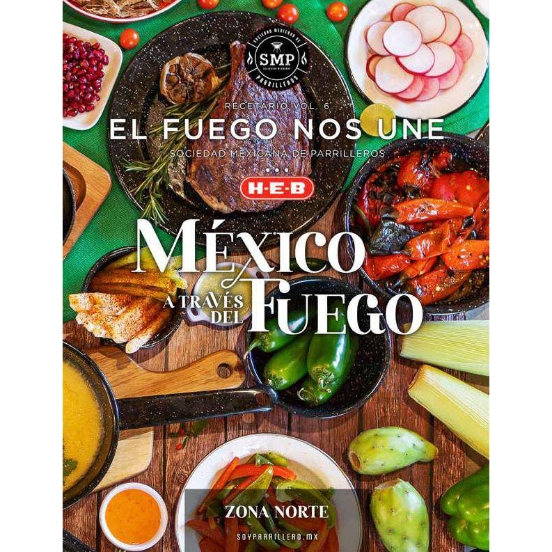 Recetario "El Fuego Nos Une" Vol. 6 - México a través del fuego