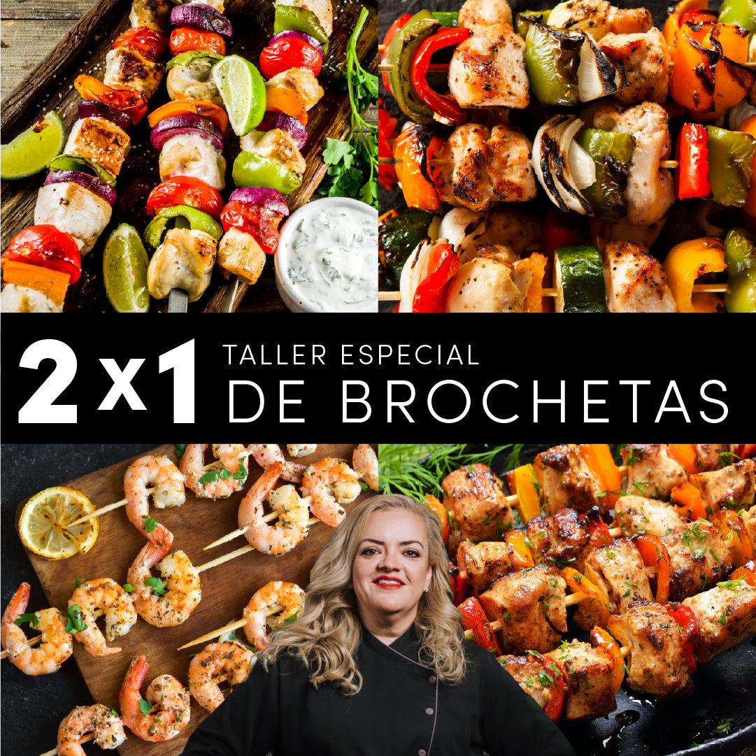 2x1 en Taller Especial de Brochetas con Chef Gidi - Jueves 28 Agosto