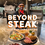 Taller Beyond Steak con Chef Garo Castro - Jueves 8 Octubre