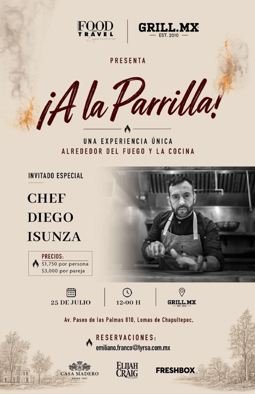 ¡A la parrilla! Con Chef Diego Isunza - Food & Travel - 25 de Julio