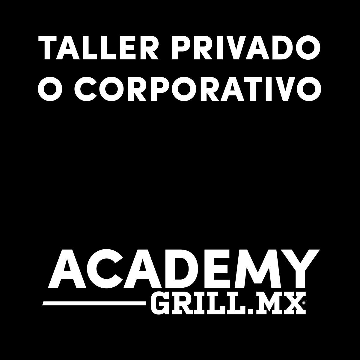 TALLER PRIVADO DE ASADO 26 DE SEPTIEMBRE